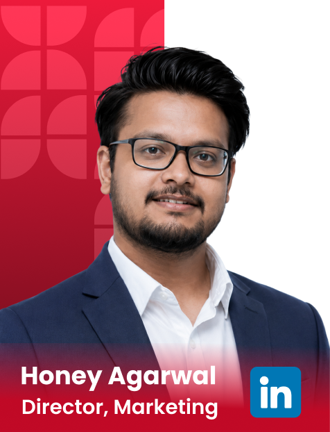 Honey Agarwal — Director, Marketing